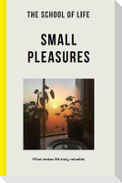 Small Pleasures