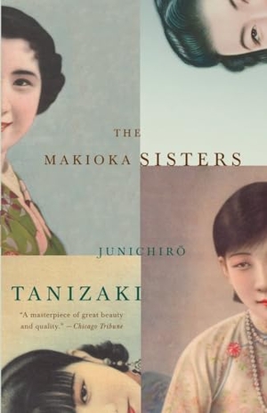 Tanizaki, Junichiro. The Makioka Sisters. Knopf Doubleday Publishing Group, 1995.