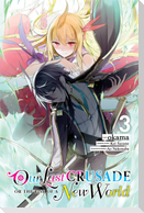 Our Last Crusade or the Rise of a New World, Vol. 3