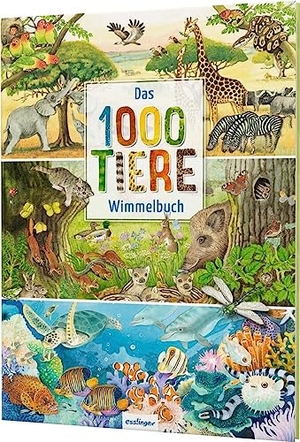 Das 1000 Tiere-Wimmelbuch - Heimische Tiere & Tiere aus aller Welt. Esslinger Verlag, 2023.