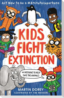 Kids Fight Extinction: ACT Now to Be a #2minutesuperhero