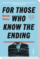 For Those Who Know the Ending