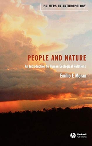 Moran. People and Nature - An Introduction to Human Ecological Relations. Wiley, 2006.