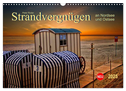 Strandvergnügen - an Nordsee und Ostsee (Wandkalender 2025 DIN A3 quer), CALVENDO Monatskalender