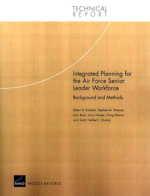 Robbert, Albert A. Integrated Planning for the Air Force Senior Leader Workforce - Background and Methods. RAND Corporation, 2003.