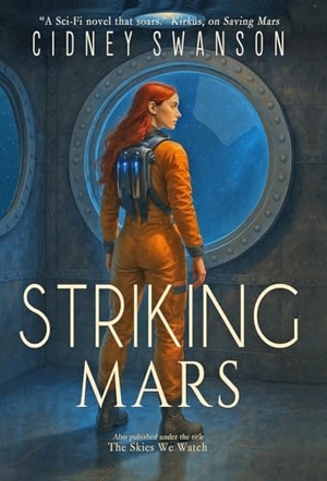 Swanson. Striking Mars - The Skies We Watch. Williams Press, 2025.