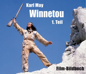 Petzel, Michael (Hrsg.). Karl May. Winnetou 1. Teil - Film-Bildbuch. Karl-May-Verlag, 2019.