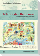 Ich bin der Rede wert