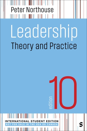 Northouse, Peter G.. Leadership - International Student Edition - Theory and Practice. Sage Publications Ltd., 2025.