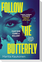 Follow the Butterfly