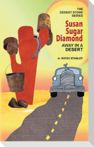 Susan Sugar Diamond   Away in a Desert