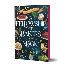Penner, J.. A Fellowship of Bakers & Magic (Deluxe Edition). Sourcebooks, 2025.