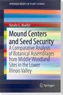 Mound Centers and Seed Security