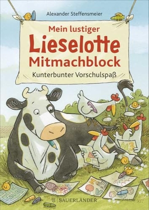 Steffensmeier, Alexander. Mein lustiger Lieselotte Mitmachblock - Kunterbunter Vorschulspaß. FISCHER Sauerländer, 2022.