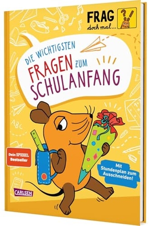 Noa, Sandra. Frag doch mal ... die Maus: Die wichtigsten Fragen zum Schulanfang. Carlsen Verlag GmbH, 2026.
