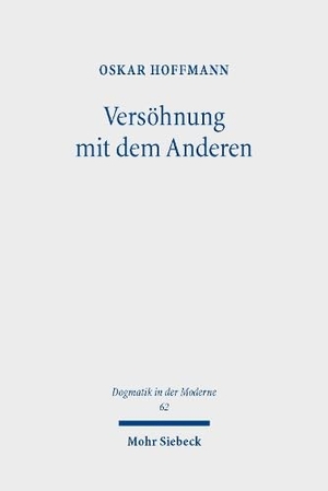 Hoffmann, Oskar. Versöhnung mit dem Anderen - Gesetz und Evangelium bei Emanuel Hirsch. Mohr Siebeck GmbH & Co. K, 2026.