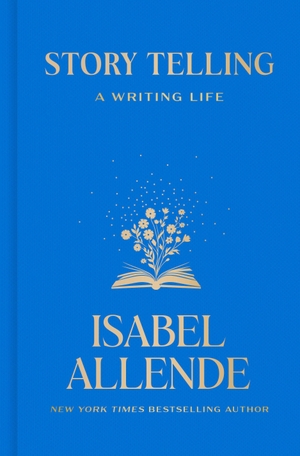 Allende, Isabel. Story Telling - A Writing Life. Random House Publishing Group, 2026.