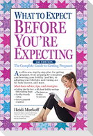 What to Expect Before You're Expecting