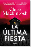 La Última Fiesta / The Last Party