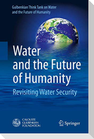 Water and the Future of Humanity