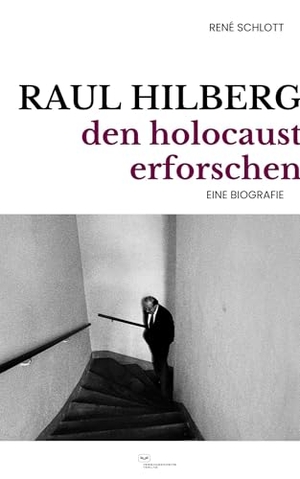 Schlott, René. Raul Hilberg - Den Holocaust erforschen. Eine Biografie. Vergangenheitsverlag, 2026.