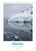 Antarktis - Das Gebiet der Pinguine (Wandkalender 2025 DIN A4 hoch), CALVENDO Monatskalender