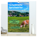 Schwäbische Sprichwörter - so gsaid (hochwertiger Premium Wandkalender 2024 DIN A2 hoch), Kunstdruck in Hochglanz