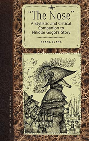 Blank, Ksana (Hrsg.). "The Nose" - A Stylistic and Critical Companion to Nikolai Gogol's Story. Academic Studies Press, 2021.