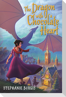 The Dragon with a Chocolate Heart