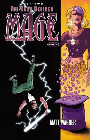 Wagner, Matt. Mage Book Two: The Hero Defined Part Two (Volume 4). Image Comics, 2018.