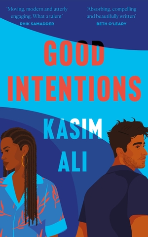 Ali, Kasim. Good Intentions. Harper Collins Publ. UK, 2022.