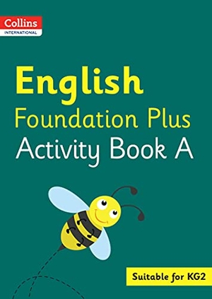 Macgregor, Fiona. Collins International Foundation - Collins International English Foundation Plus Activity Book a. HarperCollins UK, 2021.