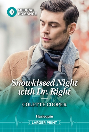 Cooper, Colette. Snowkissed Night with Dr. Right. Harlequin, 2026.