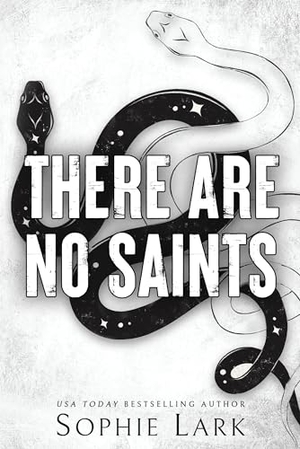 Lark, Sophie. There Are No Saints. Sourcebooks, 2023.