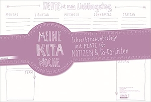 Meine Kita-Woche - Schreibtischunterlage mit Platz für Notizen und To-Do-Listen. Herder Verlag GmbH, 2020.