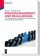 Risikomanagement und Regulierung