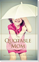 The Quotable Mom