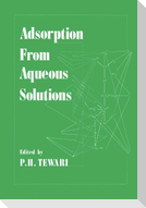 Adsorption From Aqueous Solutions