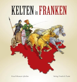 Schußmann, Markus / Markus Mergenthaler et al (Hrsg.). Kelten in Franken - Archäologische Funde der Keltenzeit. Pustet, Friedrich GmbH, 2025.