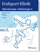 Endspurt Klinik: Mikrobiologie, Infektiologie II