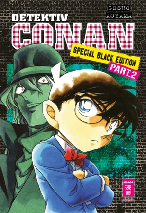 Aoyama, Gosho. Detektiv Conan Special Black Edition - Part 2. Egmont Manga, 2017.