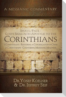Sha'ul / Paul - God's Shaliach's (Apostle's) to the Corinthians 1 Corinthians