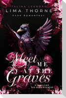 Meet Me At the Graves