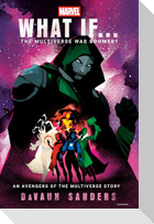 Marvel: What If...the Multiverse Was Doomed?