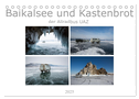 Baikalsee und Kastenbrot (Tischkalender 2025 DIN A5 quer), CALVENDO Monatskalender