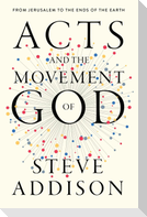 Acts and the Movement of God