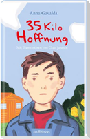 35 Kilo Hoffnung