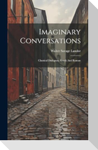Imaginary Conversations