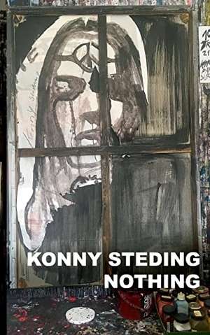 Steding, Konny. Nothing. Books on Demand, 2022.