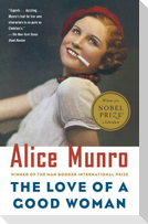 The Love of a Good Woman: Stories (Winner of the Nobel Prize in Literature)